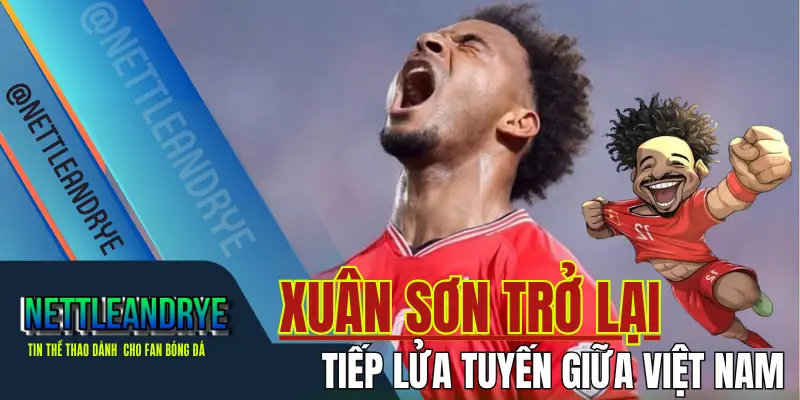 Nguyễn Xuân Sơn hồi phục chấn thương và trở lại tập luyện