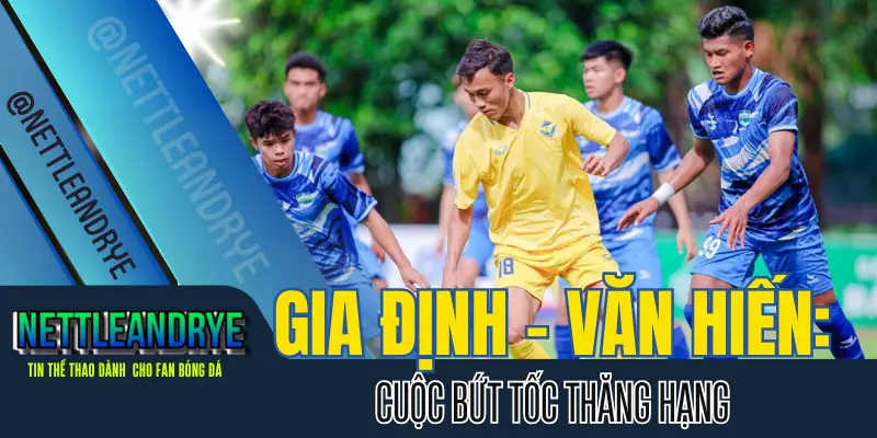 giải hạng Nhì Quốc gia 2025 bảng A sôi nổi tranh tài